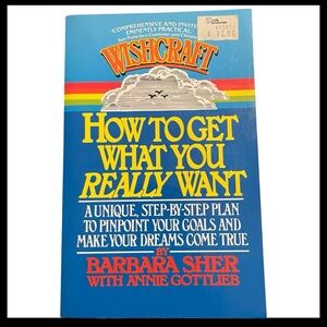 Wishcraft: How to Get What You Really Want Step by Step Plan Barbara Sher 1986